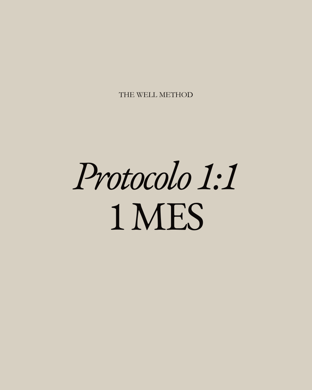 Protocolo 1:1 - 1 mes